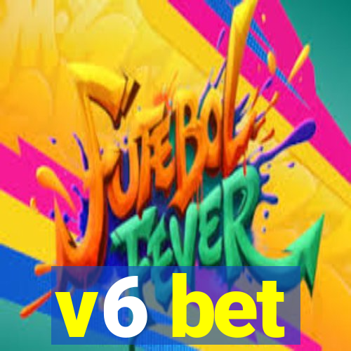 v6 bet